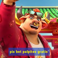 pix bet palpites gratis